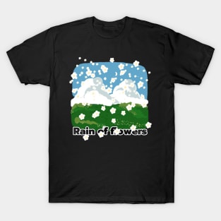 Rain of flowers, flourish T-Shirt